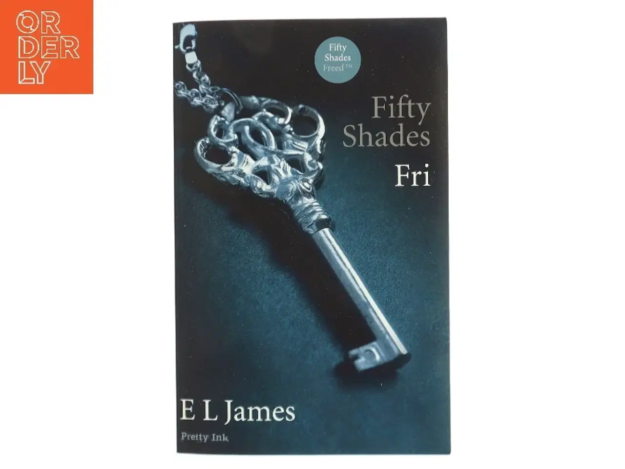 Billede 1 - Fifty shades. Bind 3, Fri af E. L. James (Bog)