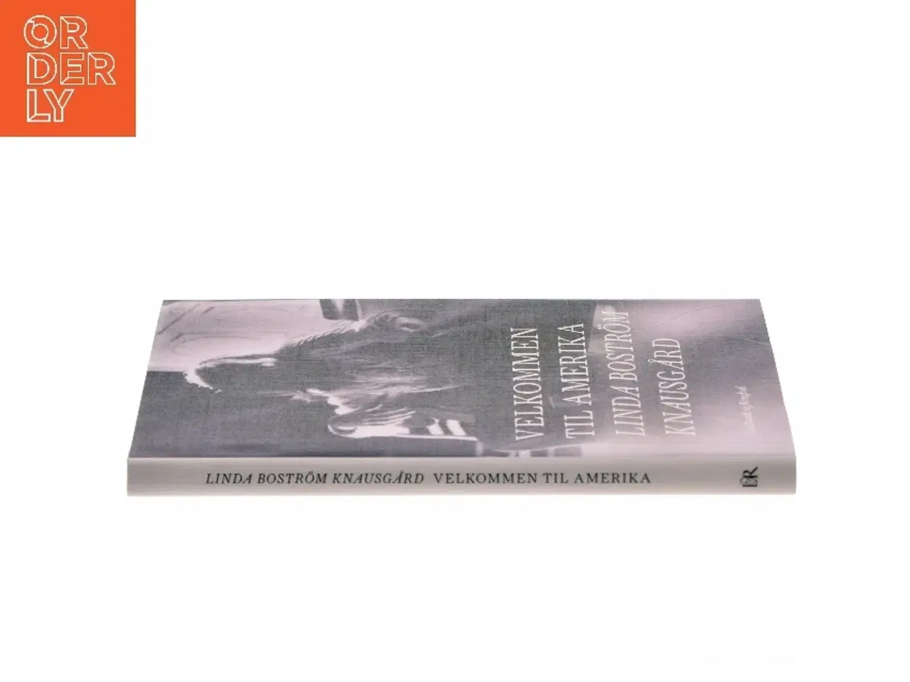 Billede 2 - Velkommen til Amerika af Linda Bostrm Knausgård (Bog)