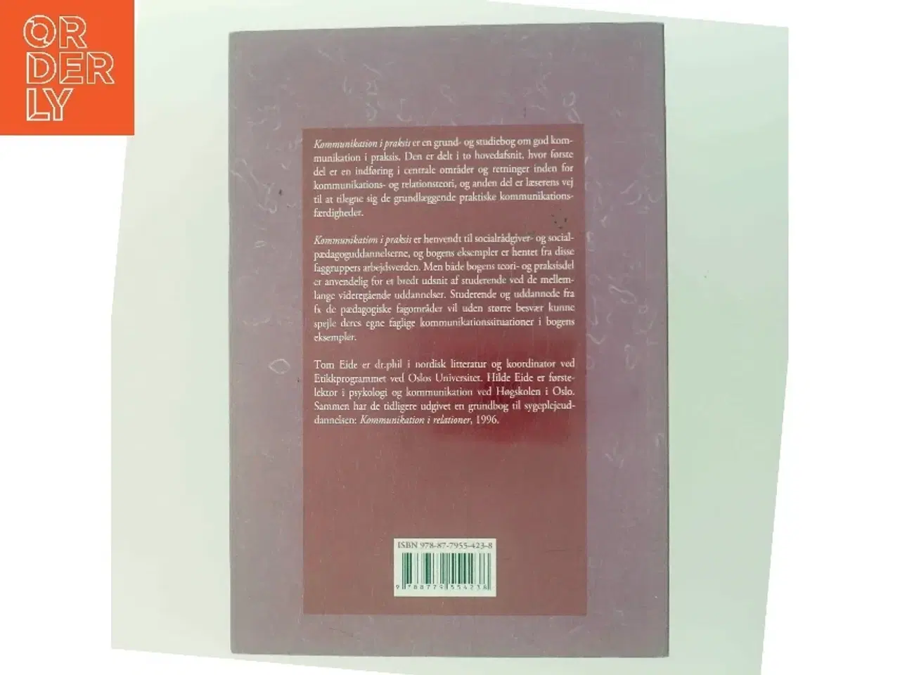 Billede 3 - Kommunikation i praksis : relationer, samspil og etik i socialfagligt arbejde (Bog)