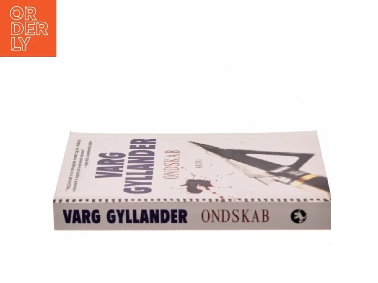 Billede 2 - Ondskab af Varg Gyllander (Bog)