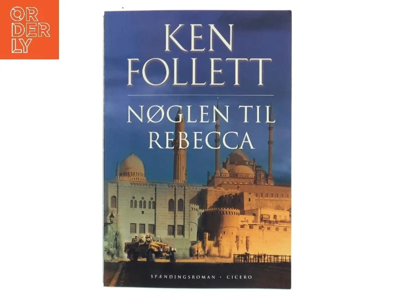 Billede 1 - Nøglen til Rebecca af Ken Follett (Bog)