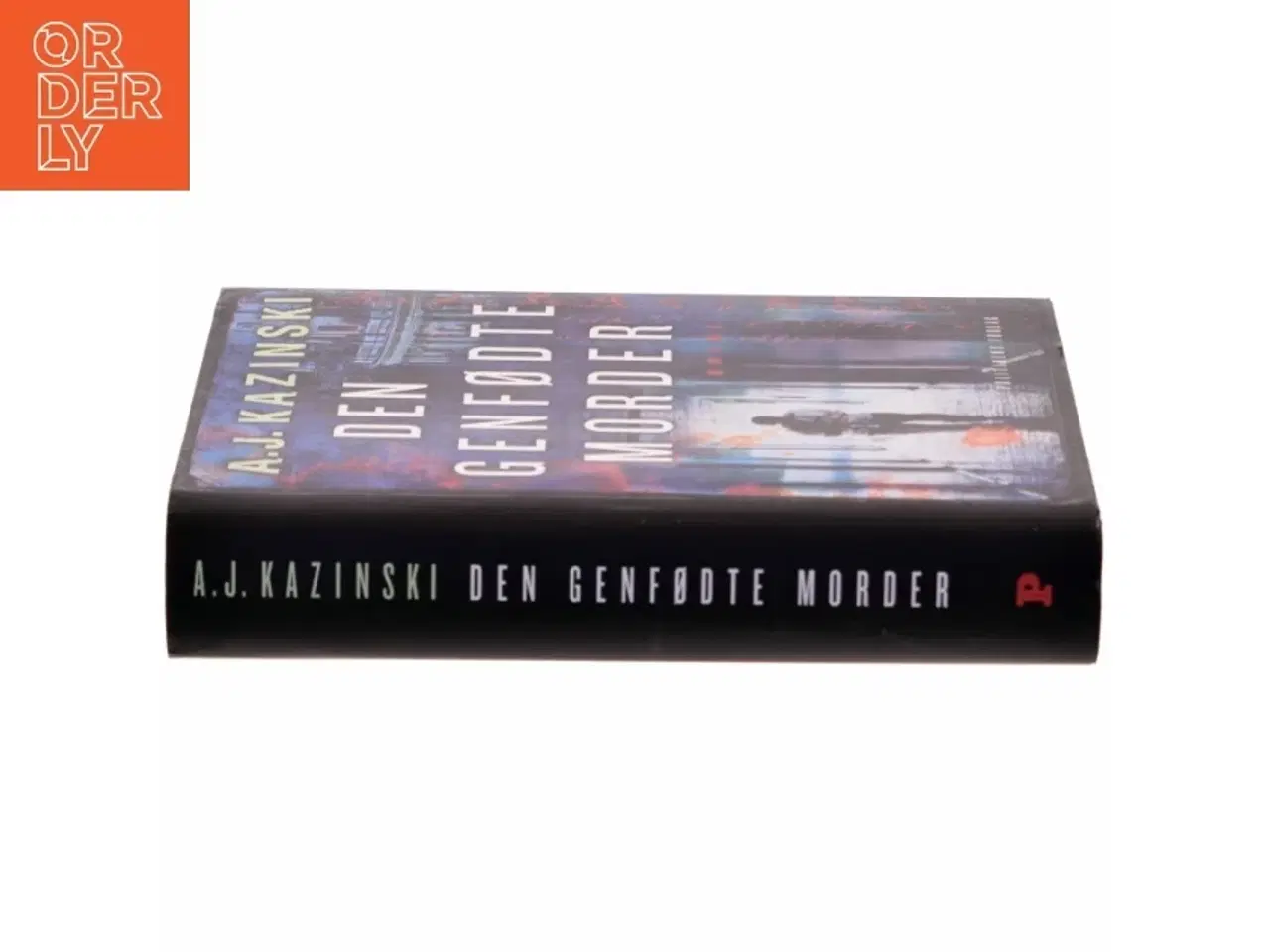 Billede 2 - Den genfødte morder af A.J. Kazinski (Bog)
