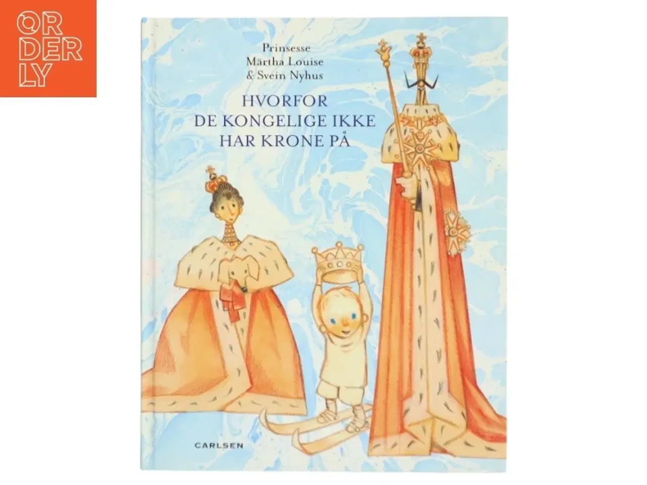 Billede 1 - Hvorfor de kongelige ikke har krone på (Bog)