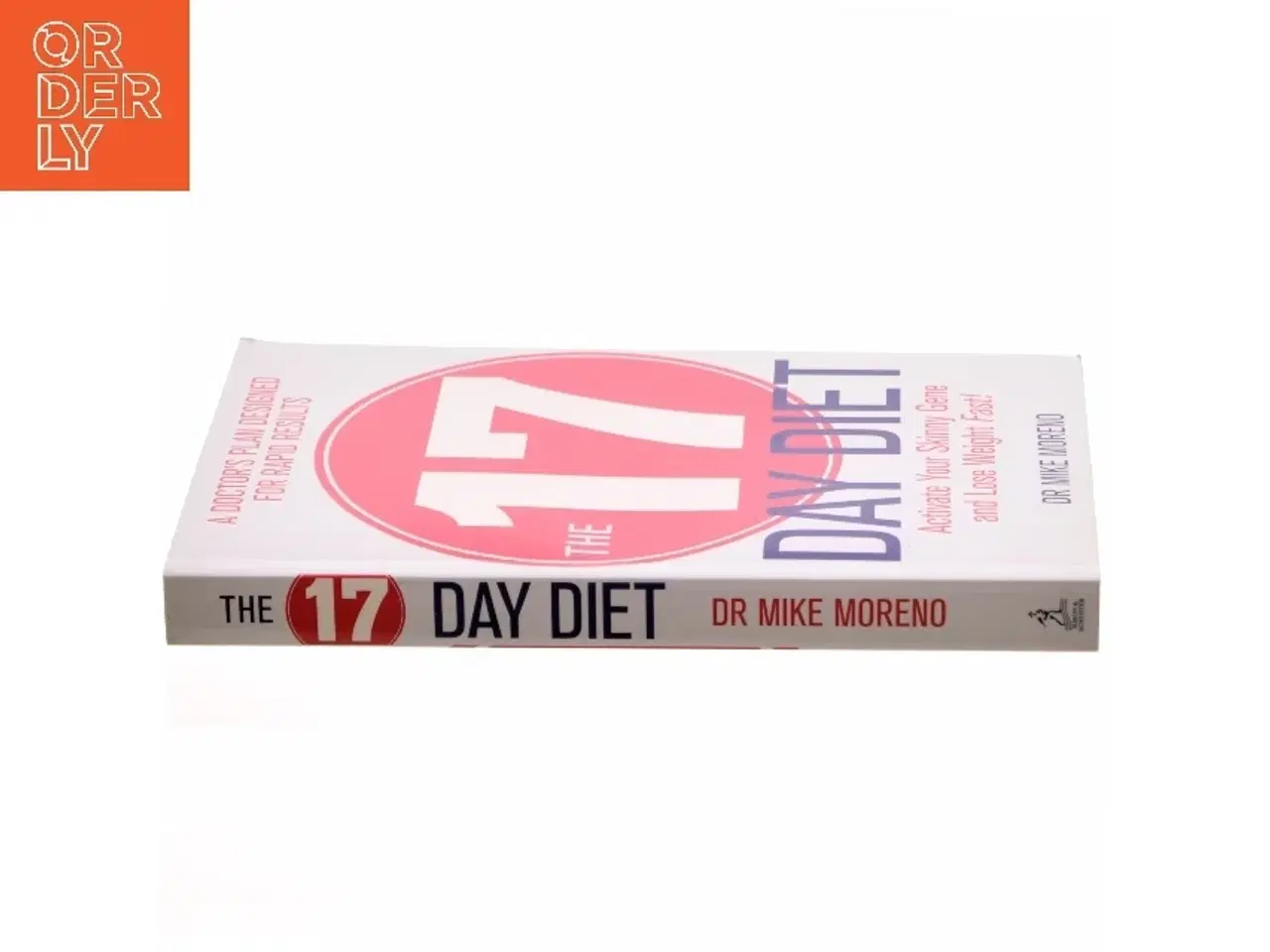 Billede 2 - The 17 Day Diet af Mike Moreno (Bog)