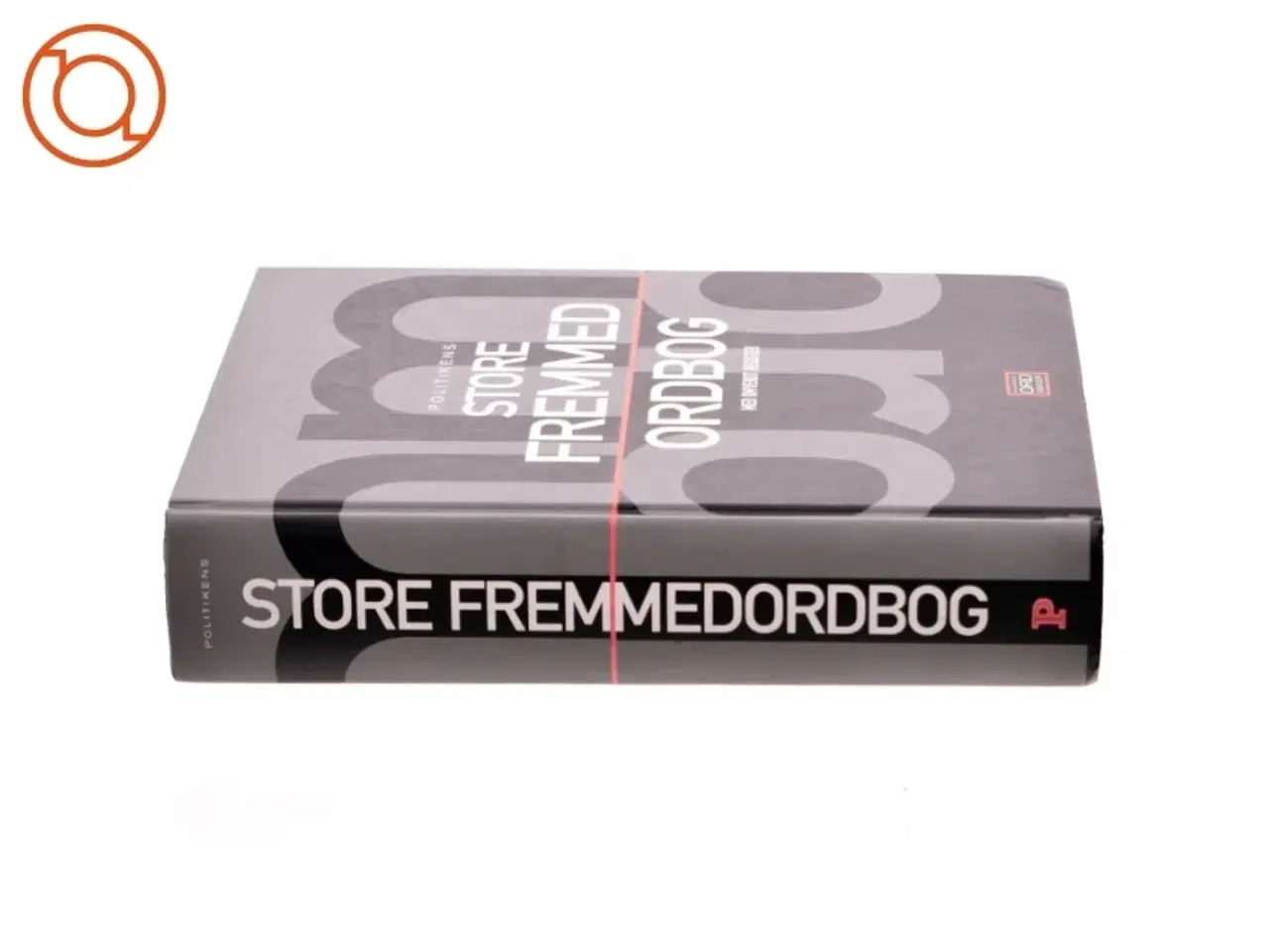 Billede 2 - Politikens store fremmedordbog af Pernille Neergaard-Dibbern (Bog)