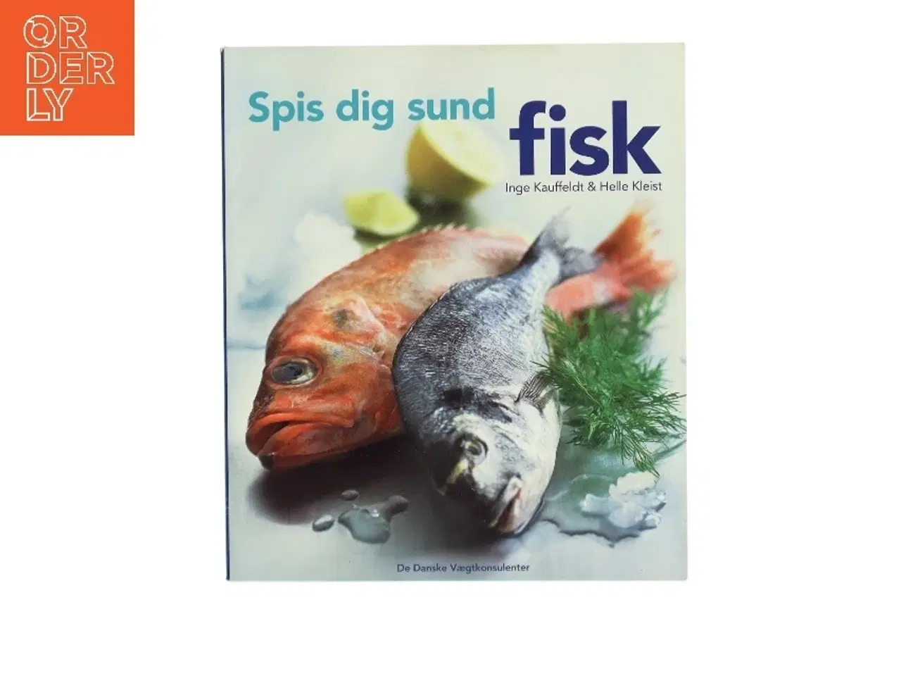 Billede 1 - Spis dig sund - fisk (Bog)