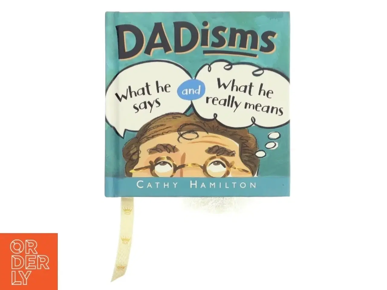 Billede 1 - Cathy Hamilton: Dadisms - What He Says and What He Really Means (Gift Books from Hallmark)