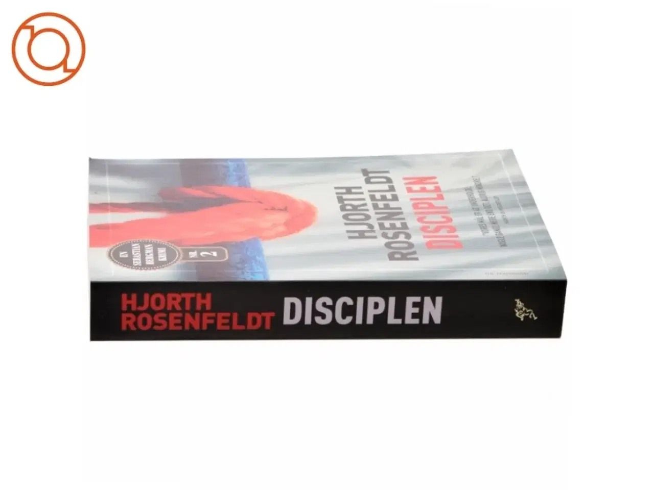 Billede 2 - Disciplen af Michael Hjorth (f. 1963-05-13), Hans Rosenfeldt (Bog)