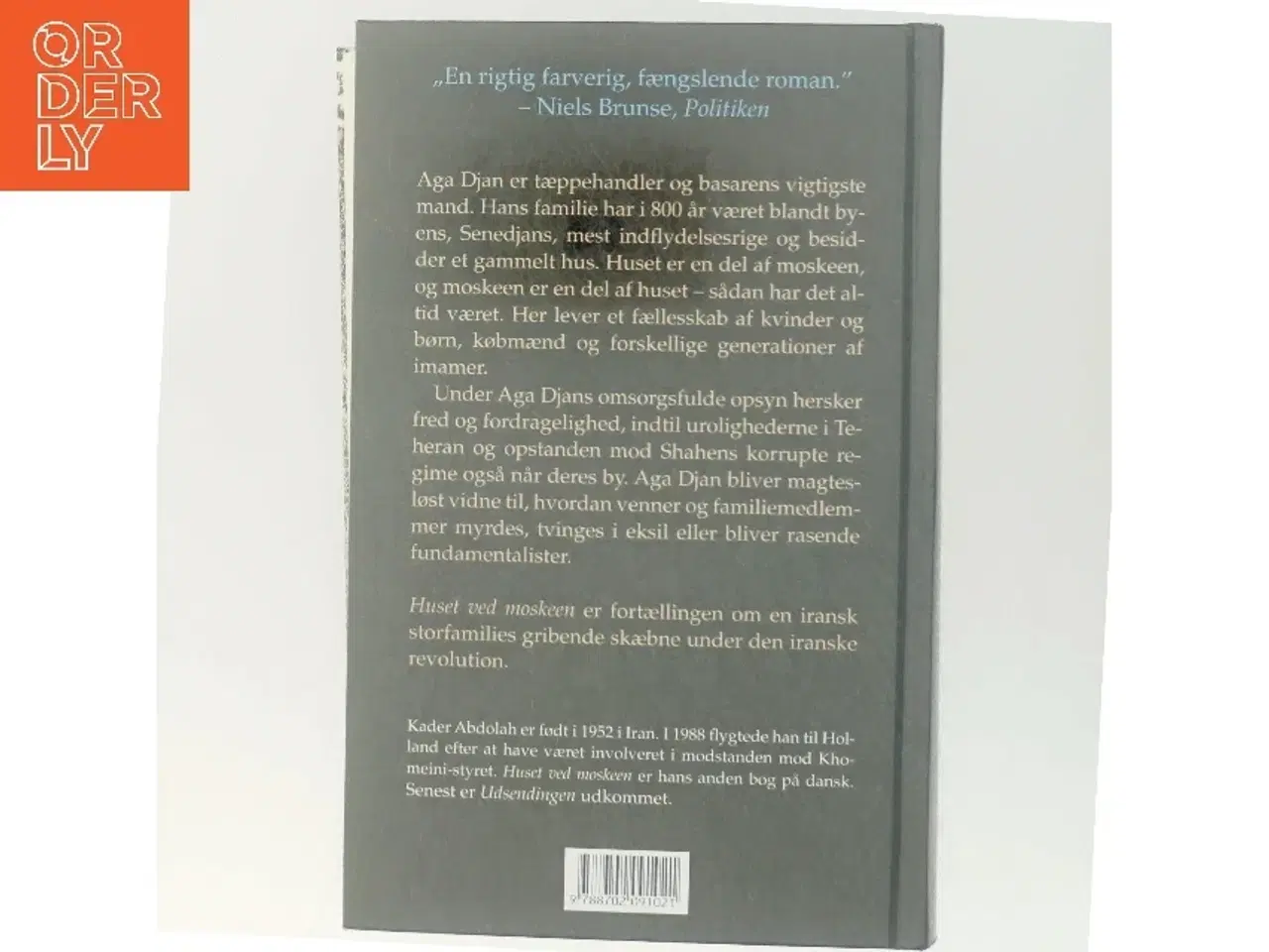 Billede 3 - Huset ved moskeen : roman af Kader Abdolah (Bog)