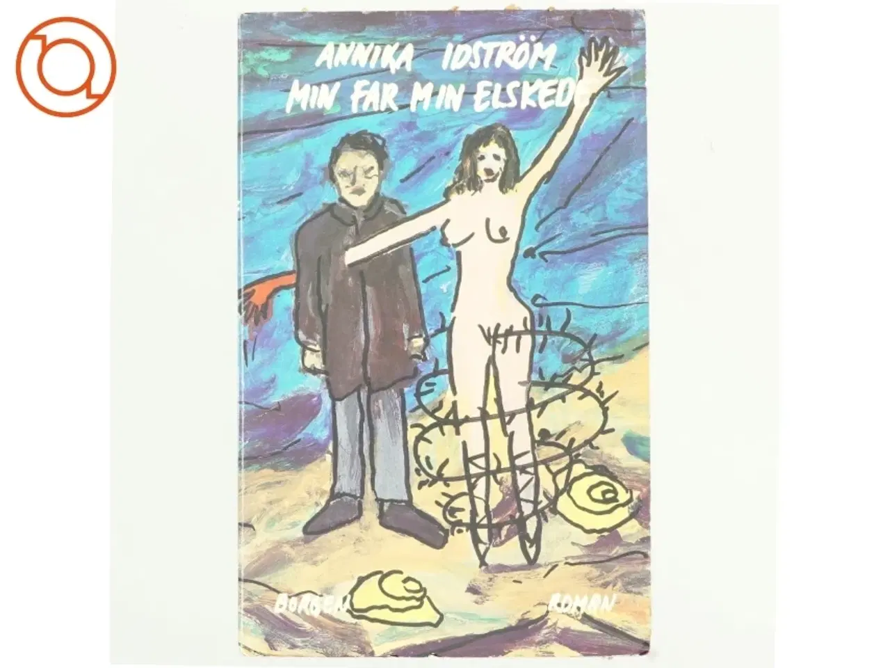 Billede 1 - Min far min elskede af Annika Ilstrm
