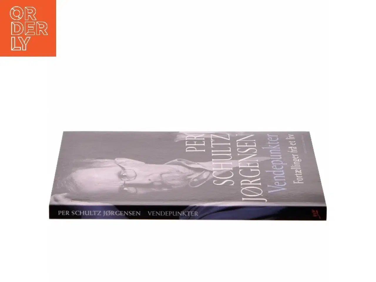 Billede 2 - Vendepunkter : fortællinger fra et liv af Per Schultz Jørgensen (Bog)