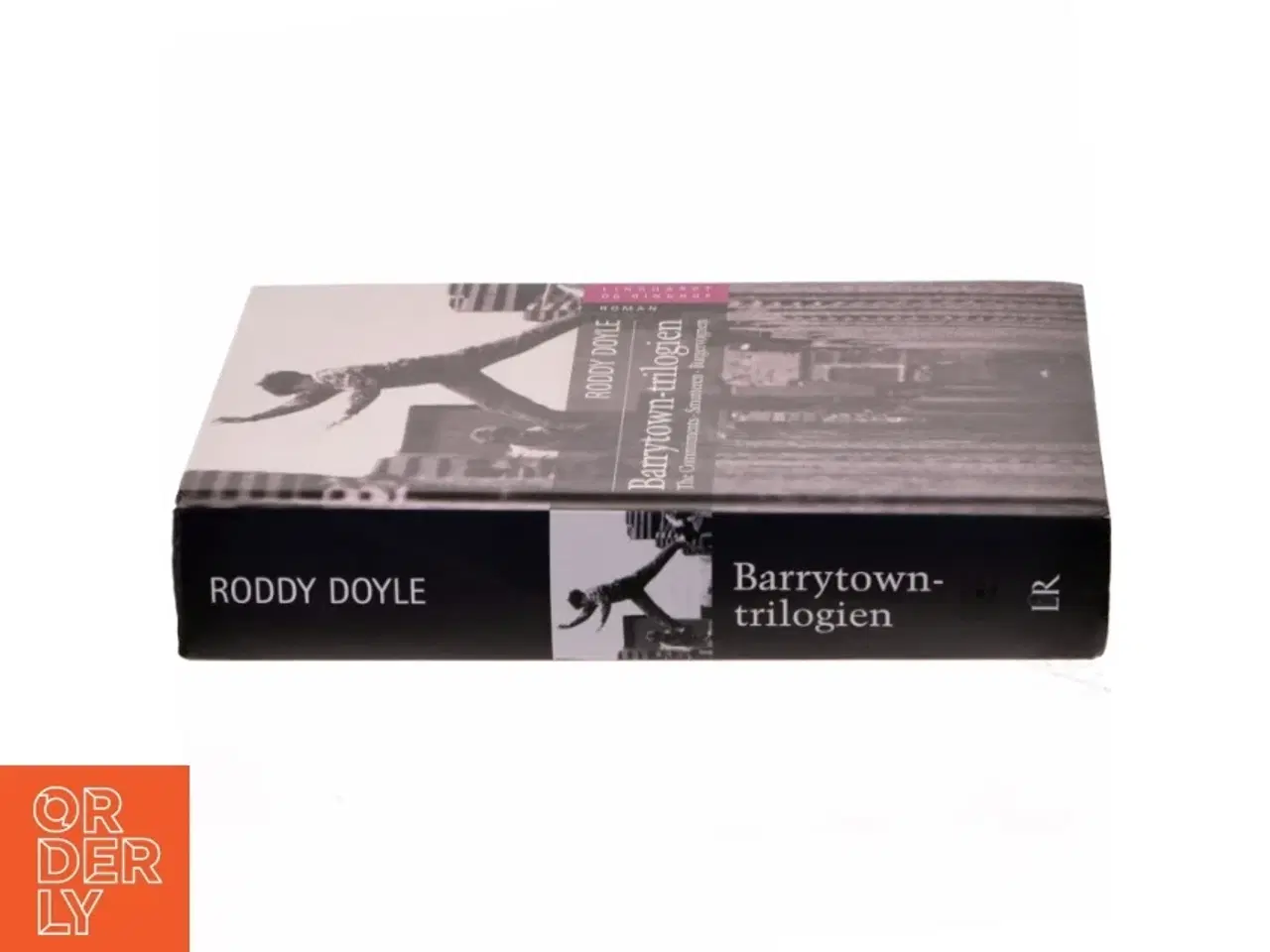 Billede 2 - Barrytown-trilogien : The Commitments, Smutteren, Burgervognen af Roddy Doyle (Bog)