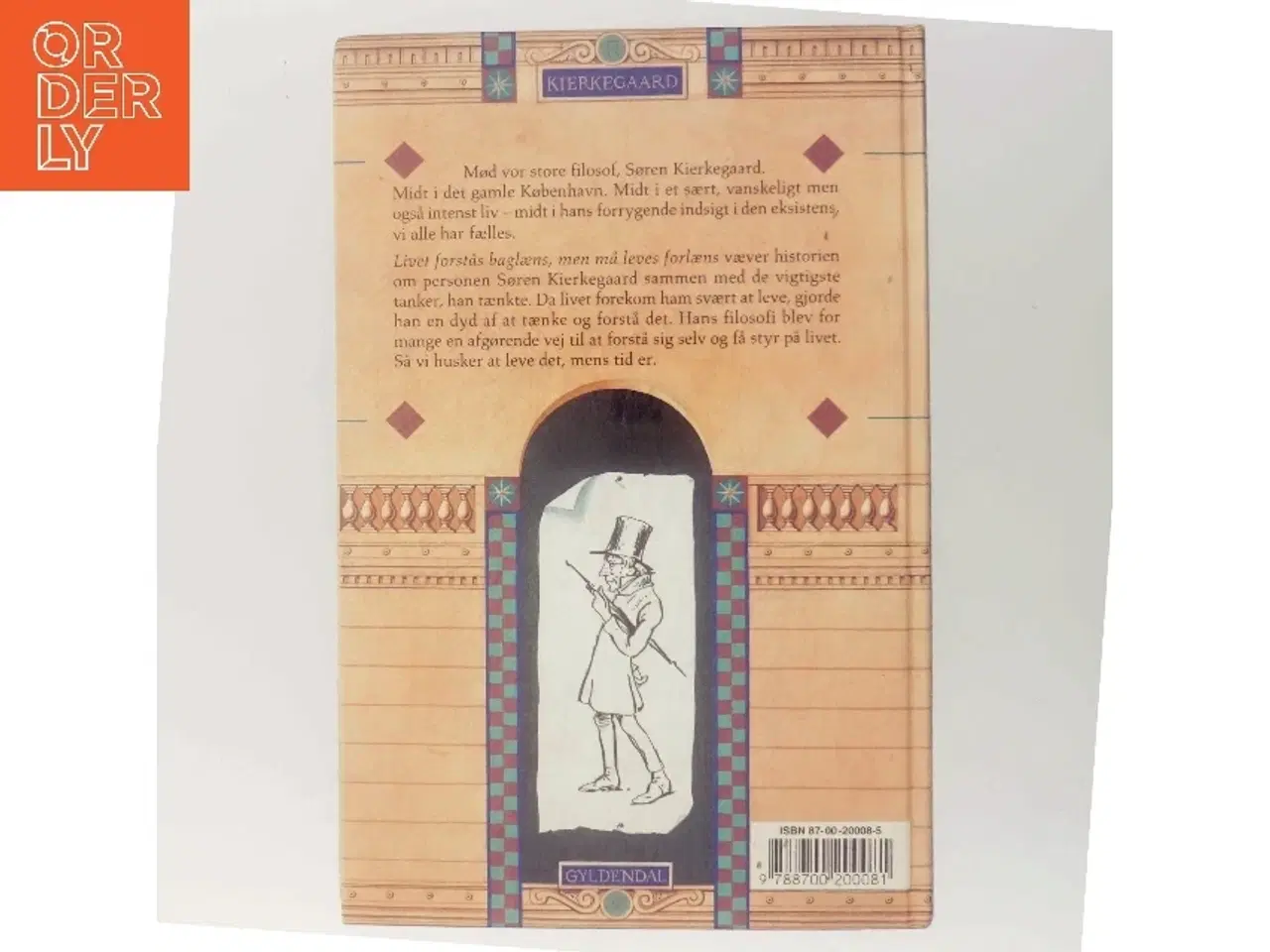 Billede 3 - Livet forstås baglæns, men må leves forlæns : historien om Søren Kierkegaard af Peter Thielst (Bog)