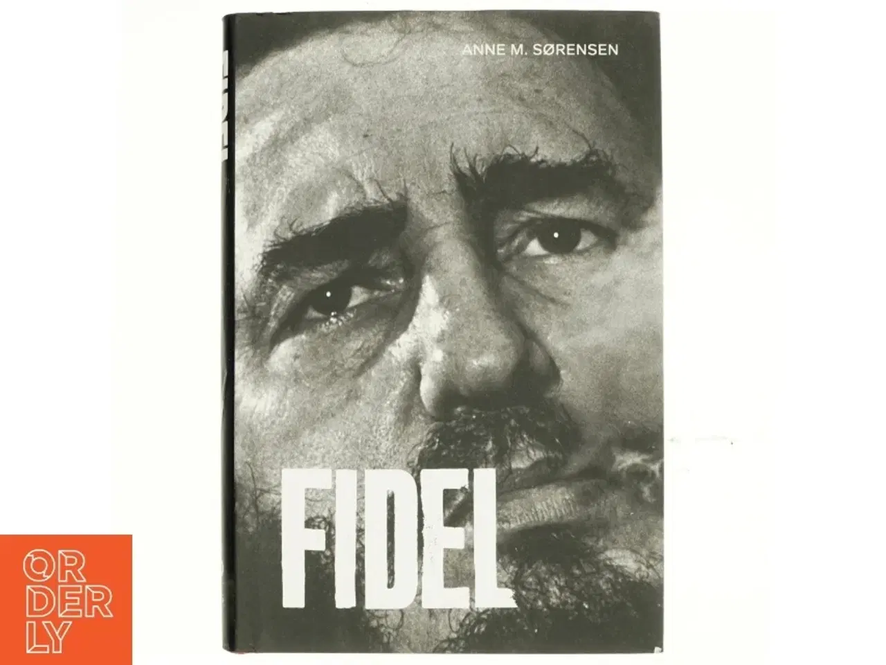 Billede 1 - Fidel Castro af Anne M. Sørensen (f. 1955) (Bog)