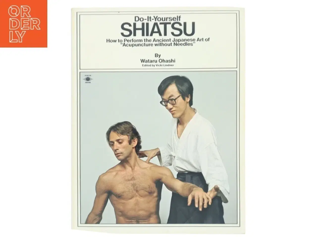 Billede 1 - Do-it-yourself Shiatsu af Wataru Ohashi (Bog)