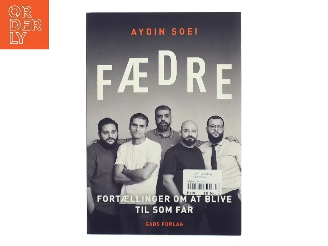 Billede 1 - Fædre af Aydin Soei (Bog)