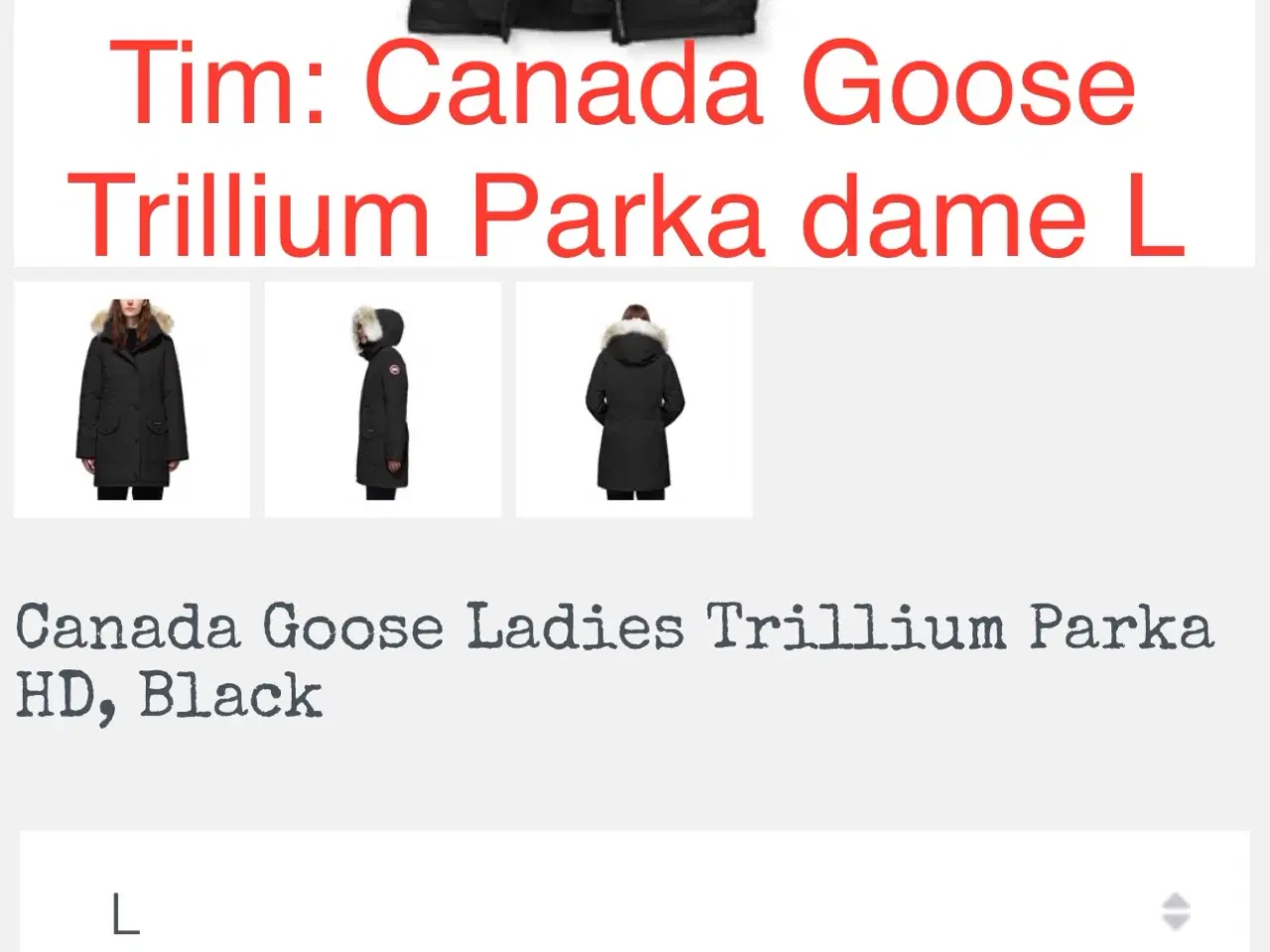 Billede 1 - Canada Goose Trillium Parka dame L 