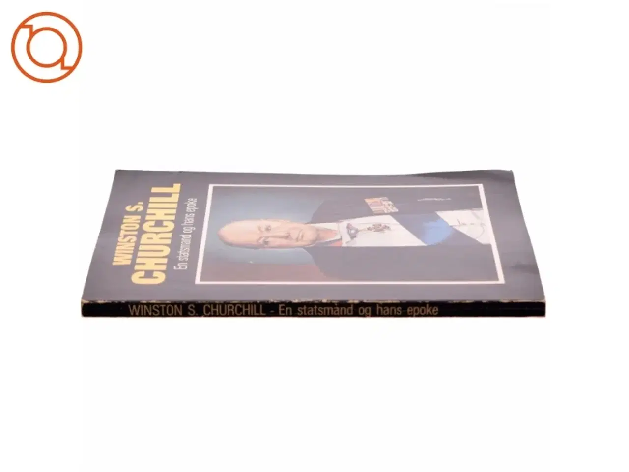Billede 2 - Winston S. Churchill, en statsmand og hans epoke