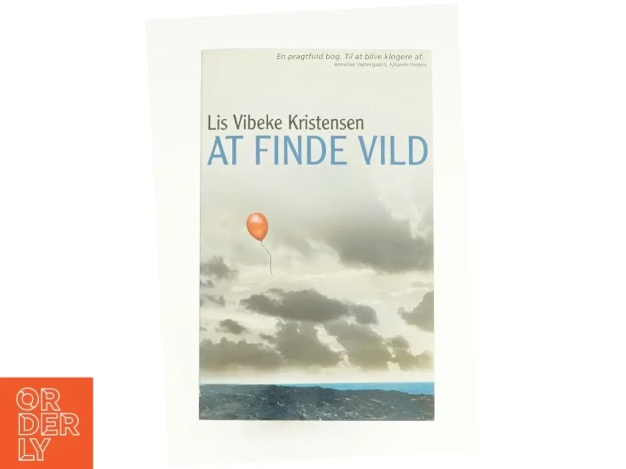 Billede 1 - At finde vild af Lis Vibeke Kristensen (f. 1943) (Bog)
