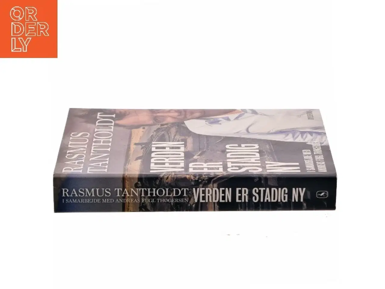 Billede 2 - Verden er stadig ny af Rasmus Tantholdt (f. 1973) (Bog)