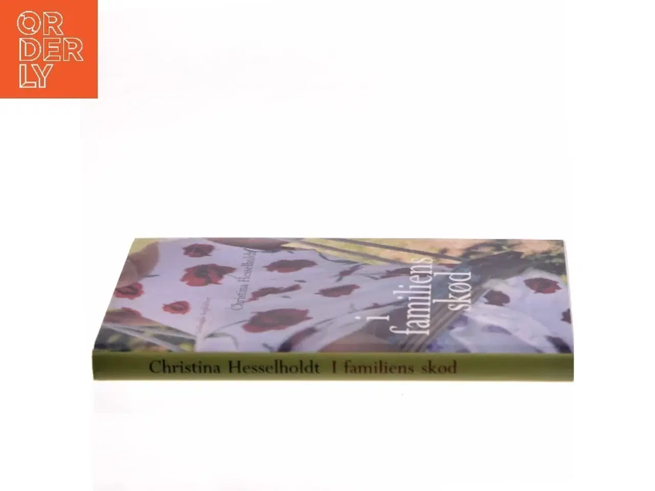 Billede 2 - I familiens skød af Christina Hesselholdt (Bog)