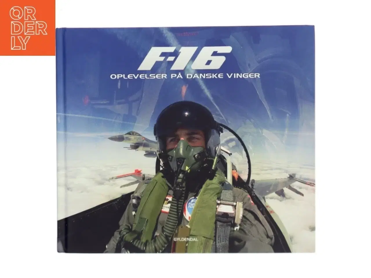 Billede 1 - F-16 - oplevelser på danske vinger af Thomas Kristensen (f. 1969) (Bog)