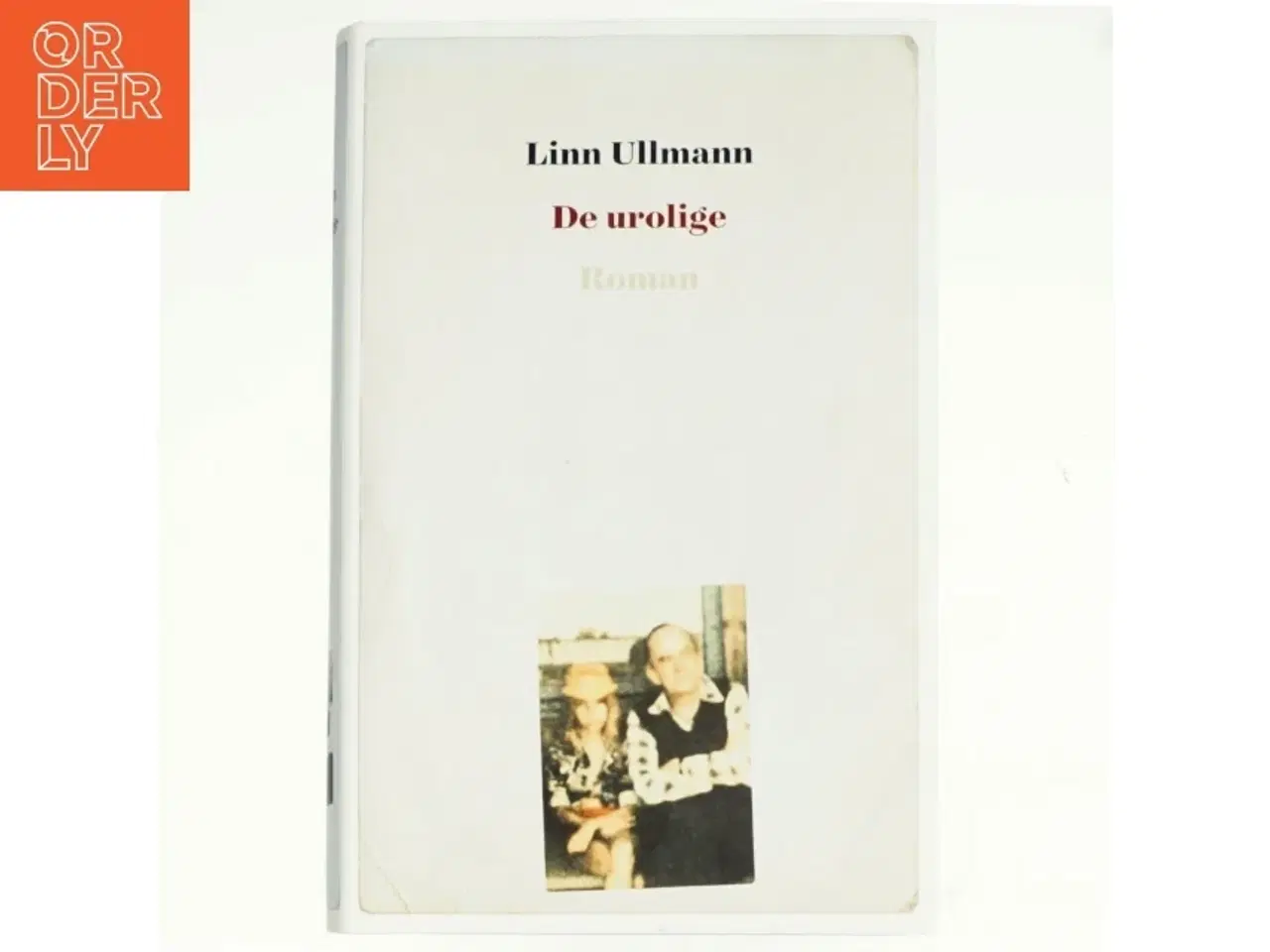 Billede 1 - De urolige af Linn Ullmann (Bog)