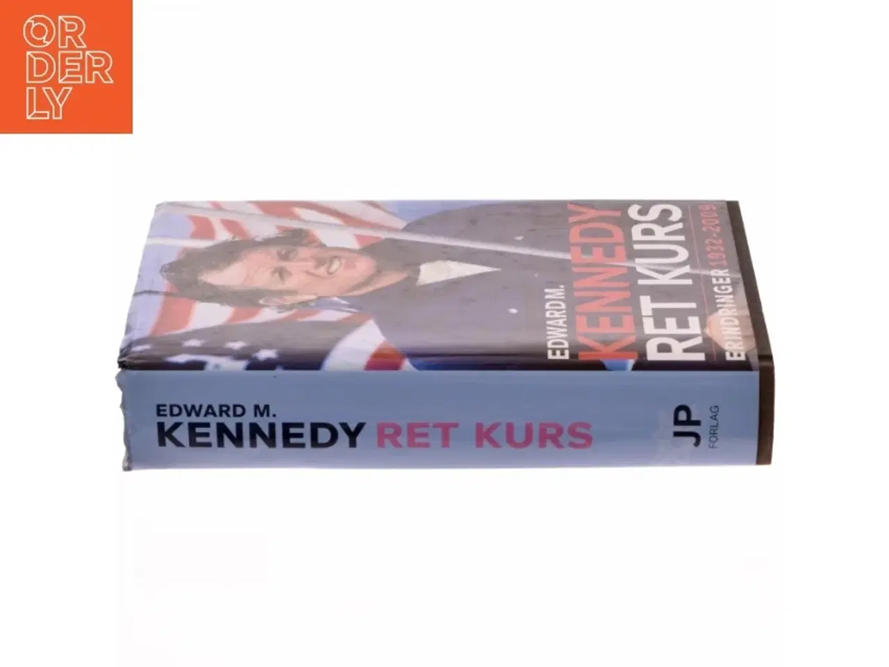 Billede 2 - Ret kurs : erindringer 1932-2009 af Edward M. Kennedy (Bog)