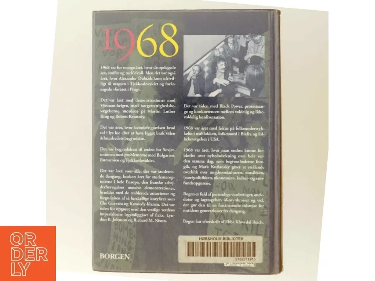 Billede 3 - &#39;1968 - året der rystede verden&#39; af Mark Kurlansky (bog)