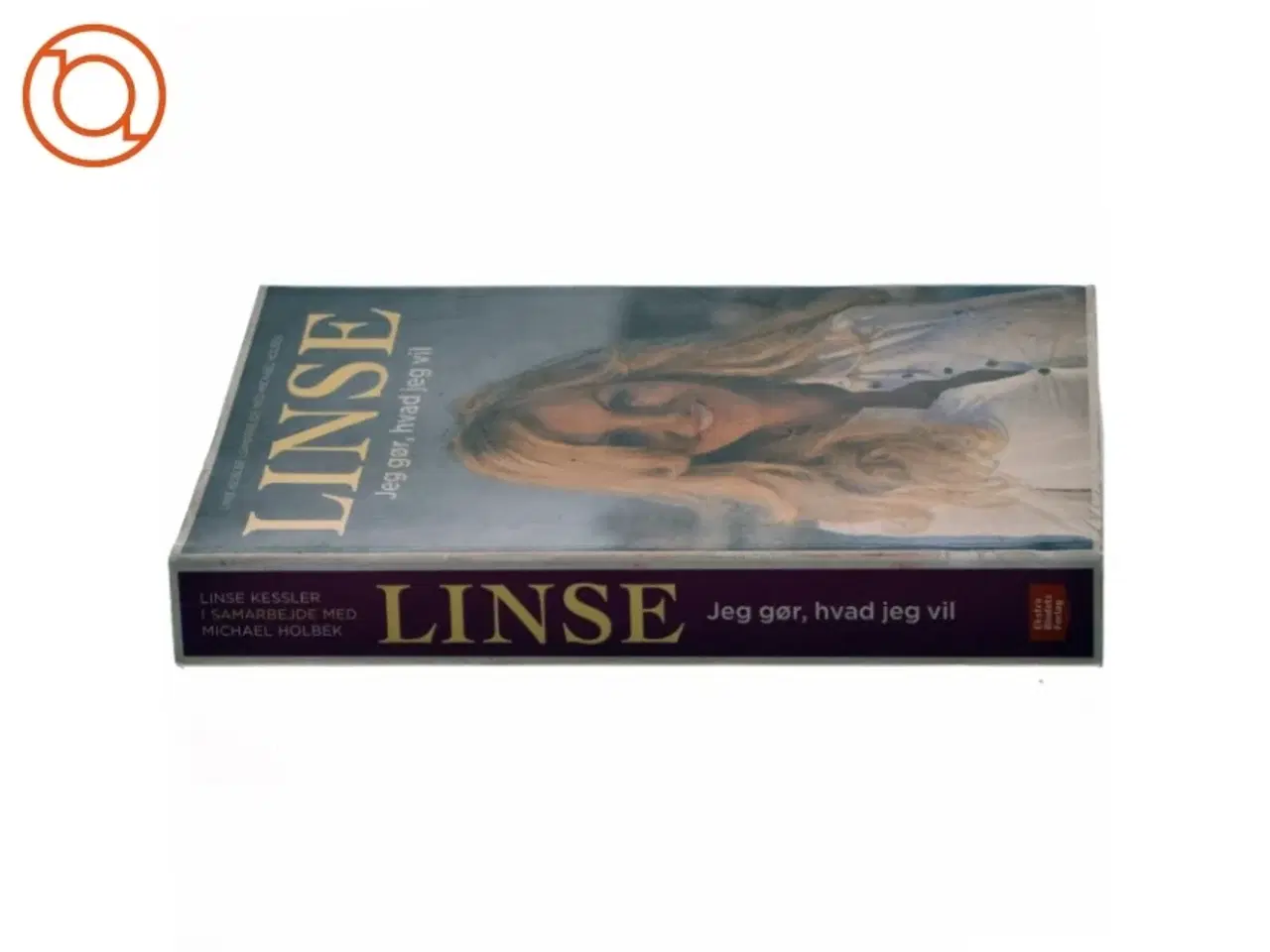 Billede 2 - Linse - jeg gør, hvad jeg vil af Linse Kessler, Michael Holbek Jensen, Linse Kessler (Bog)