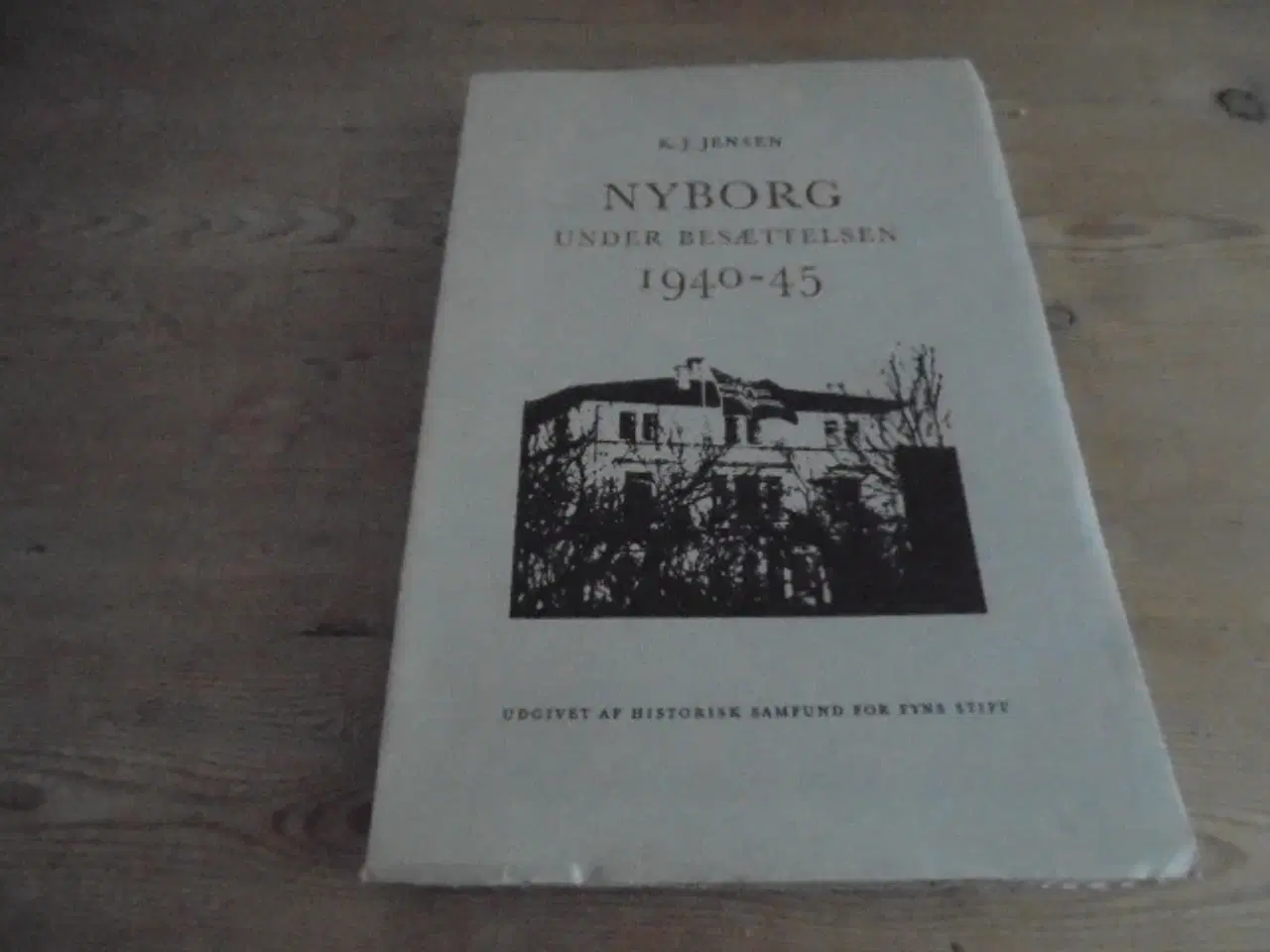 Billede 1 - Nyborg under besættelsen 1940-45  