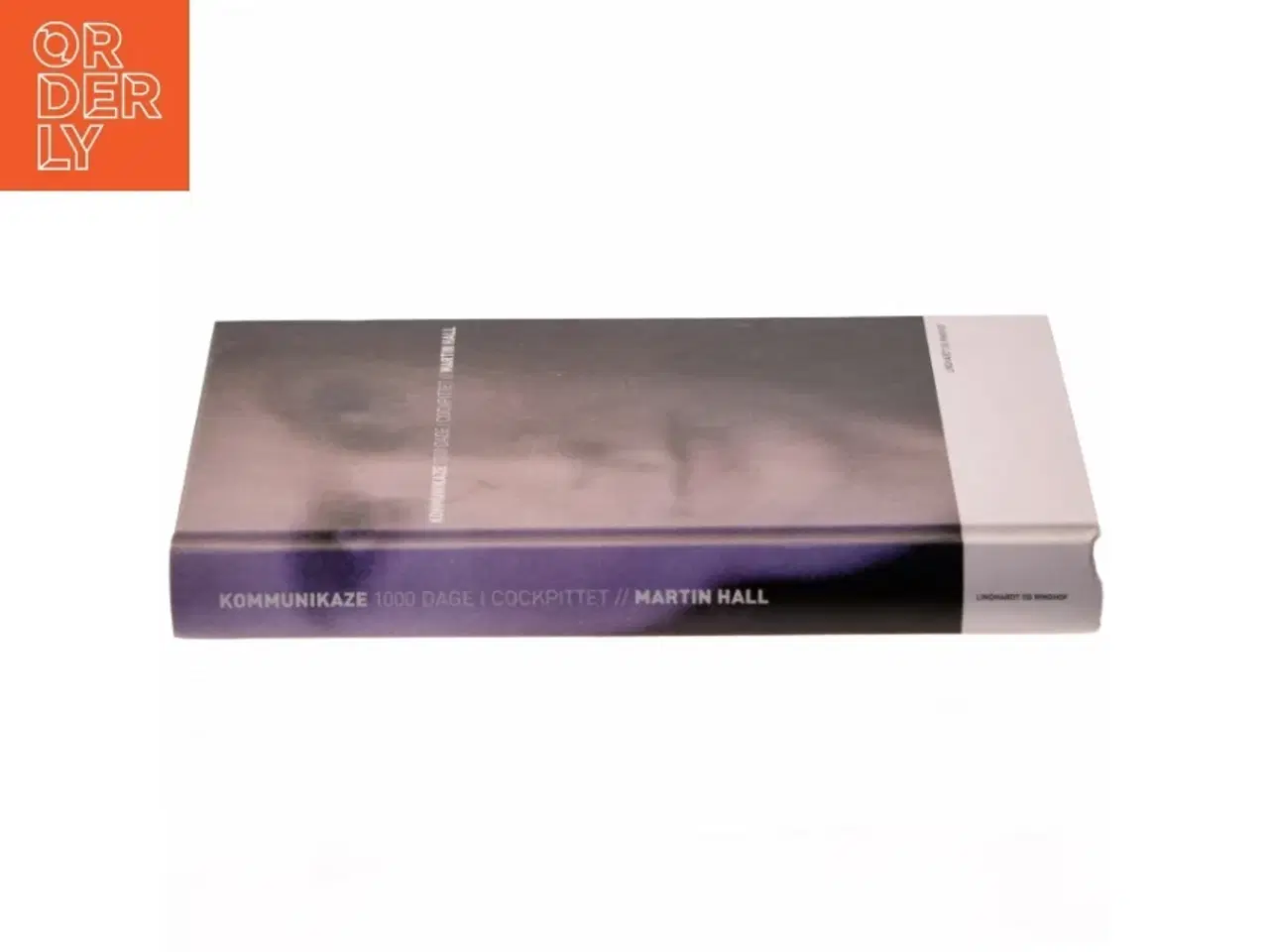 Billede 2 - Kommunikaze 1000 dage i cockpittet af Martin Hall (Bog)