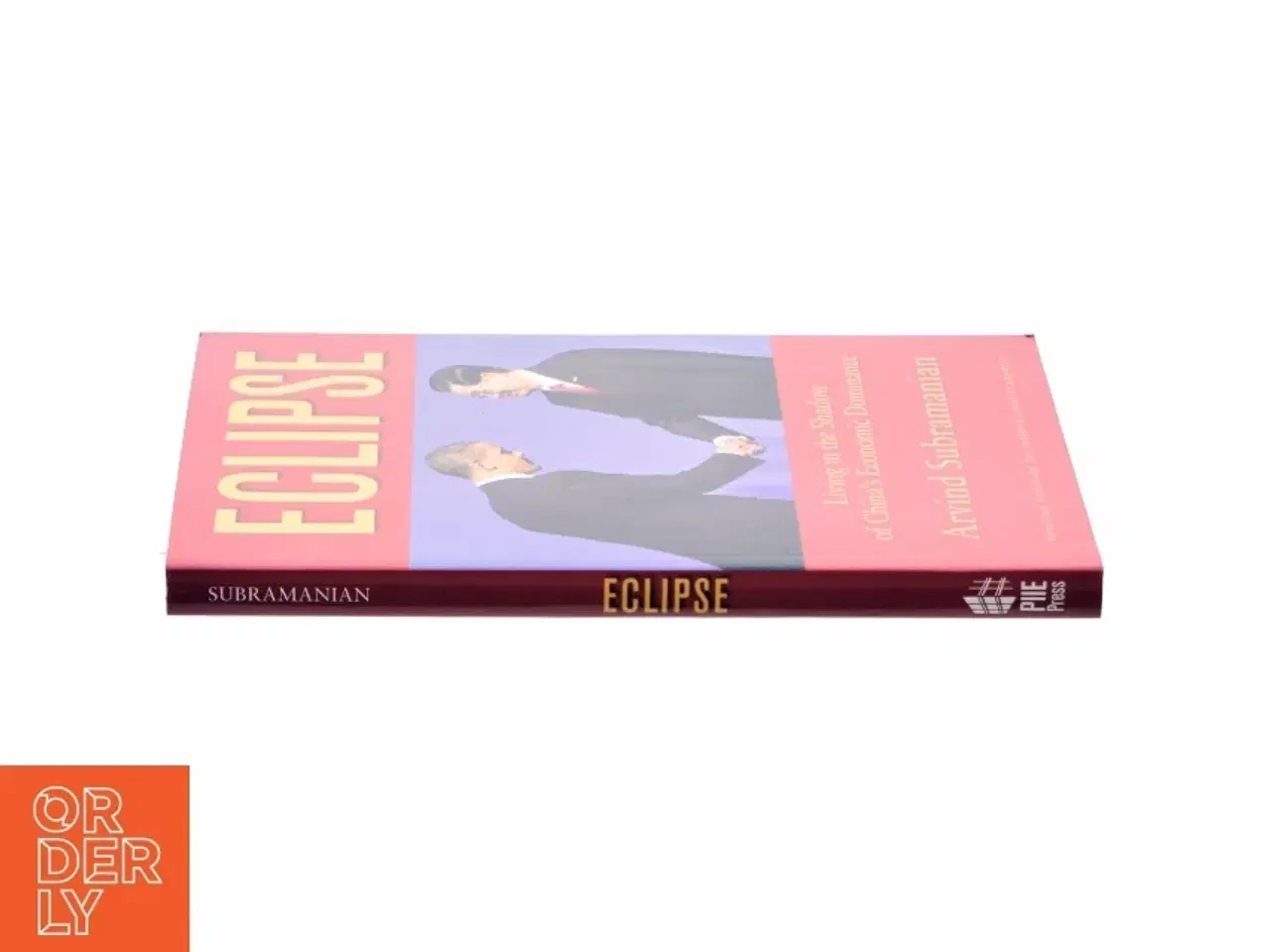 Billede 2 - Eclipse : living in the shadow of China&#39;s economic dominance af Arvind Subramanian (Bog)