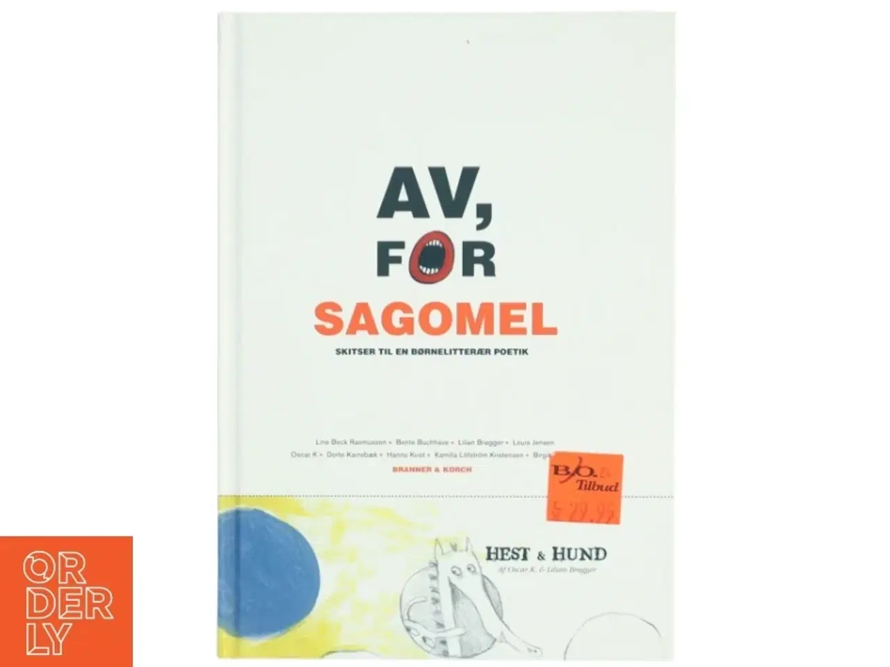Billede 1 - Av, for sagomel : skitser til en børnelitterær poetik (Bog)