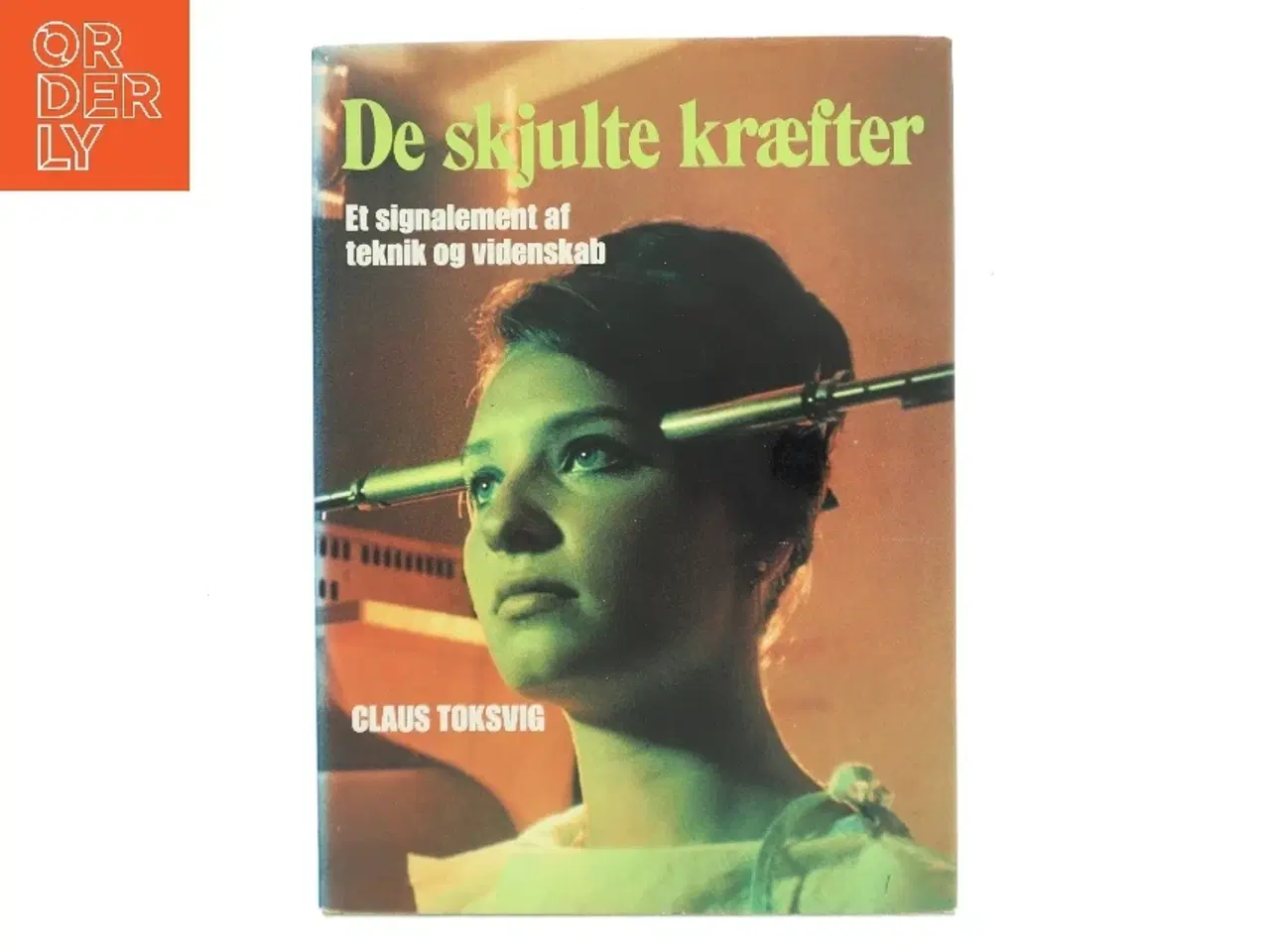 Billede 1 - De skjulte kræfter af Claus Toksvig (Bog)