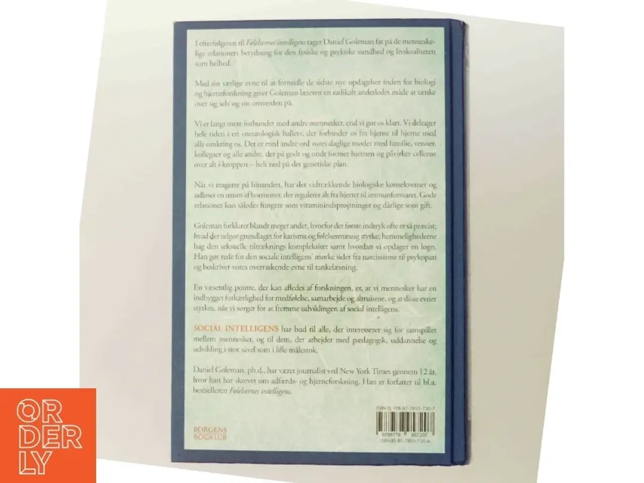 Billede 3 - Social intelligens : den nye videnskab om menneskelige relationer af Daniel Goleman (Bog)