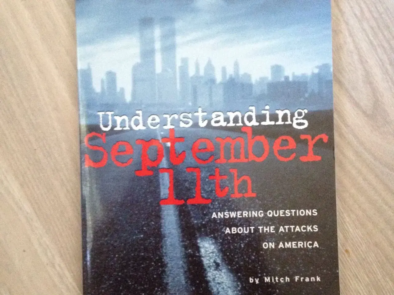 Billede 1 - Understanding september 11 th