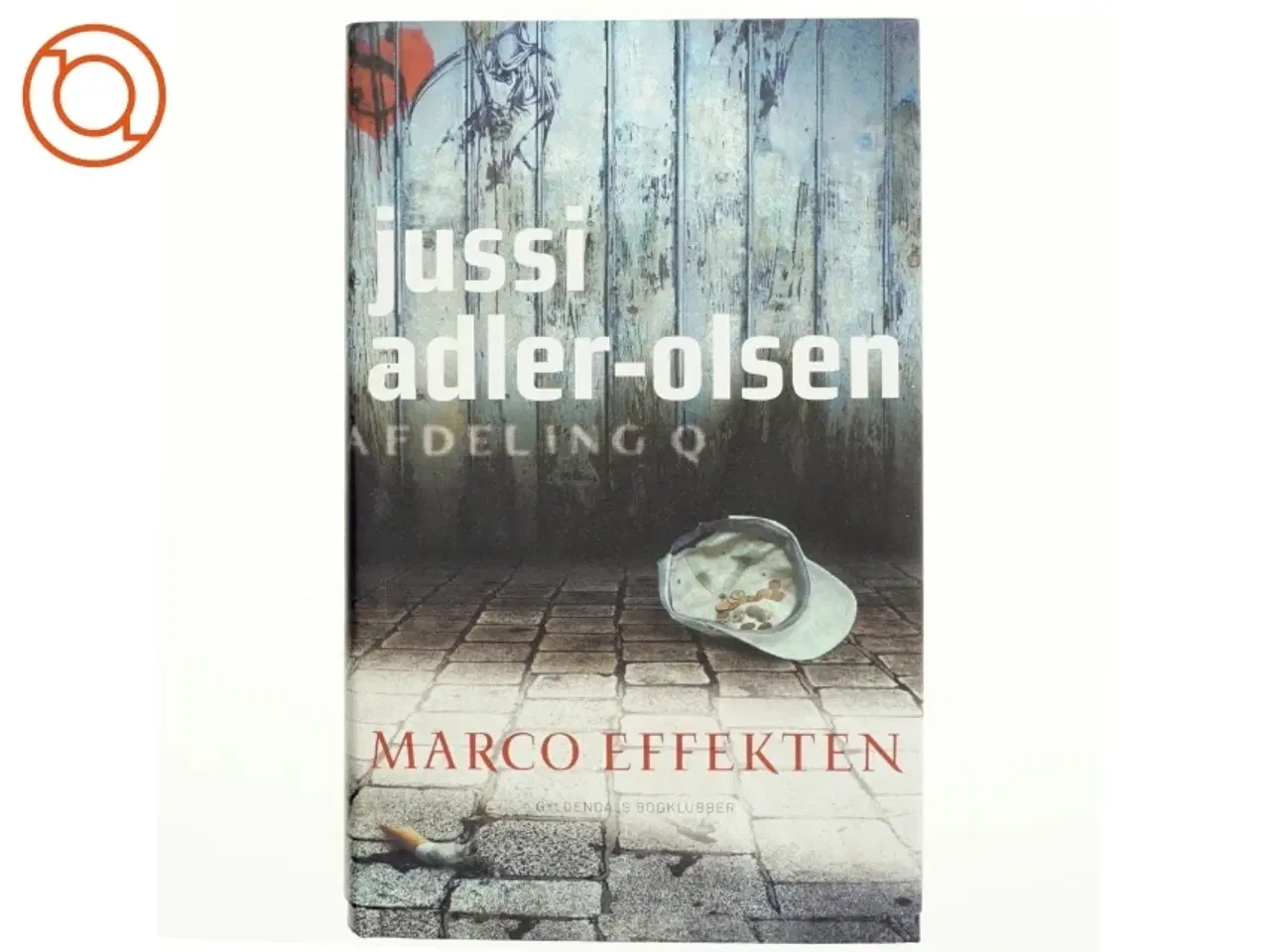 Billede 1 - Marco effekten : krimithriller af Jussi Adler-Olsen (Bog)