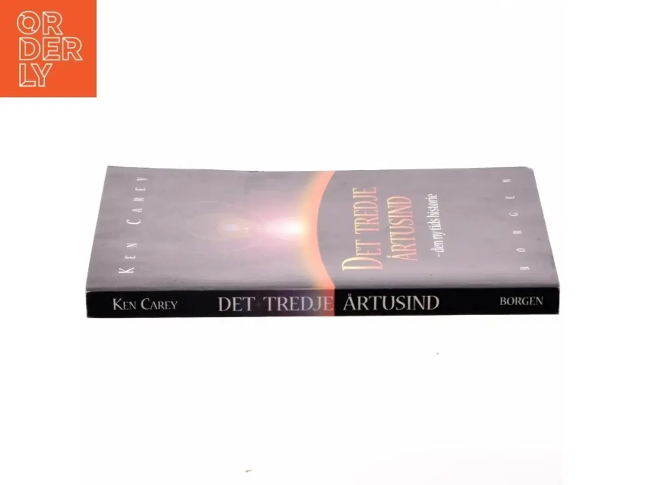 Billede 2 - Det tredje årtusind : den ny tids historie af Ken Carey (Bog)