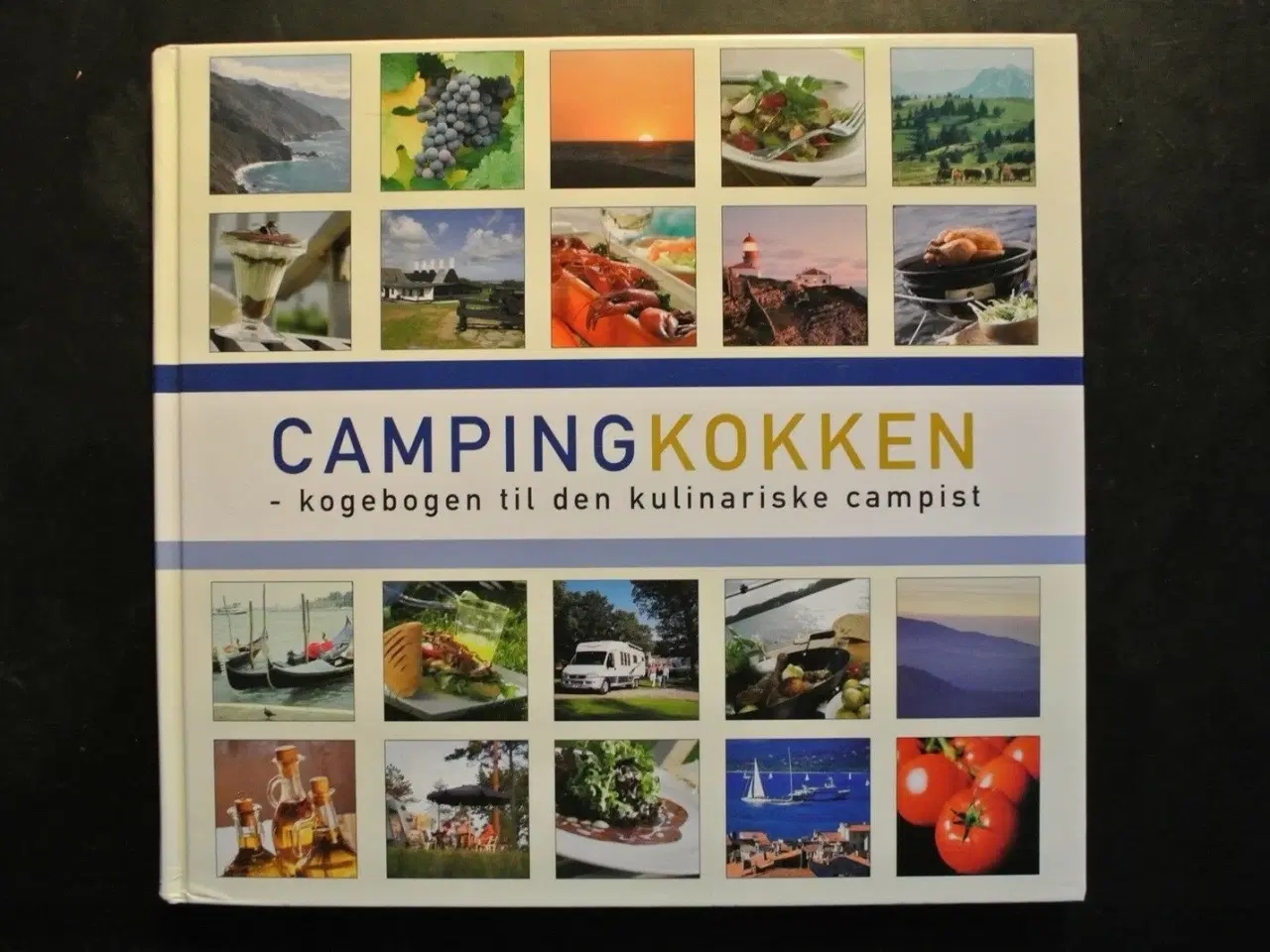 Billede 1 - campingkokken - kogebogen til den kulinariske camp