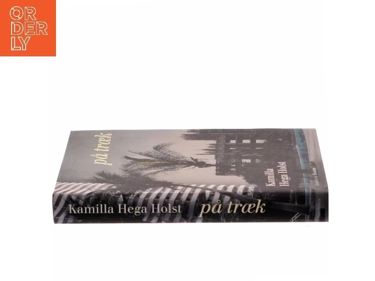 Billede 2 - På træk : roman af Kamilla Hega Holst (Bog)