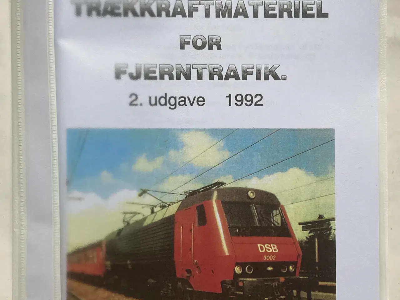 Billede 1 - DSB A4 hæfte "Trækkraftmateriel for Fjerntrafik"
