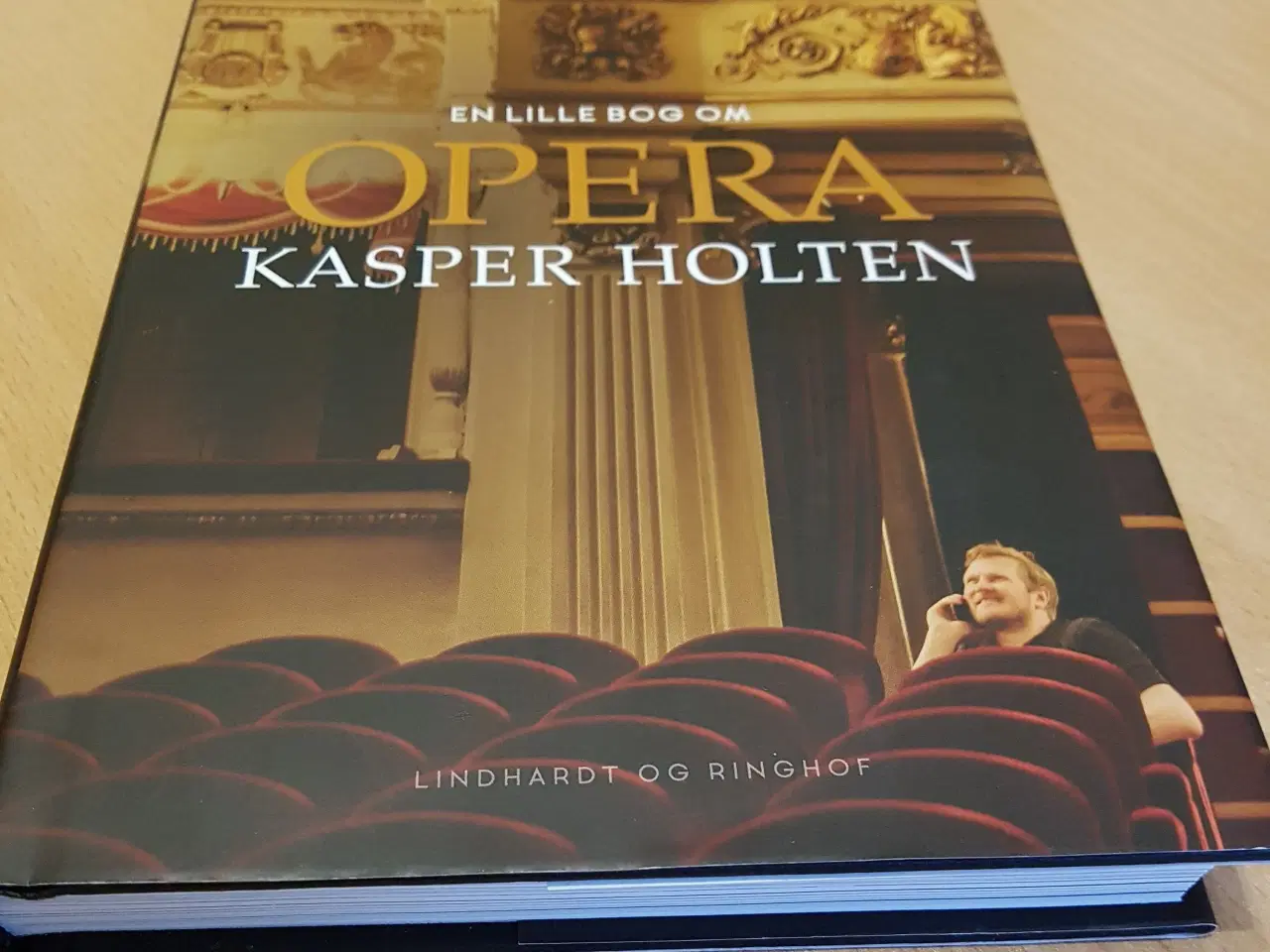 Billede 1 - Kasper Holten - Den lille bog om Opera