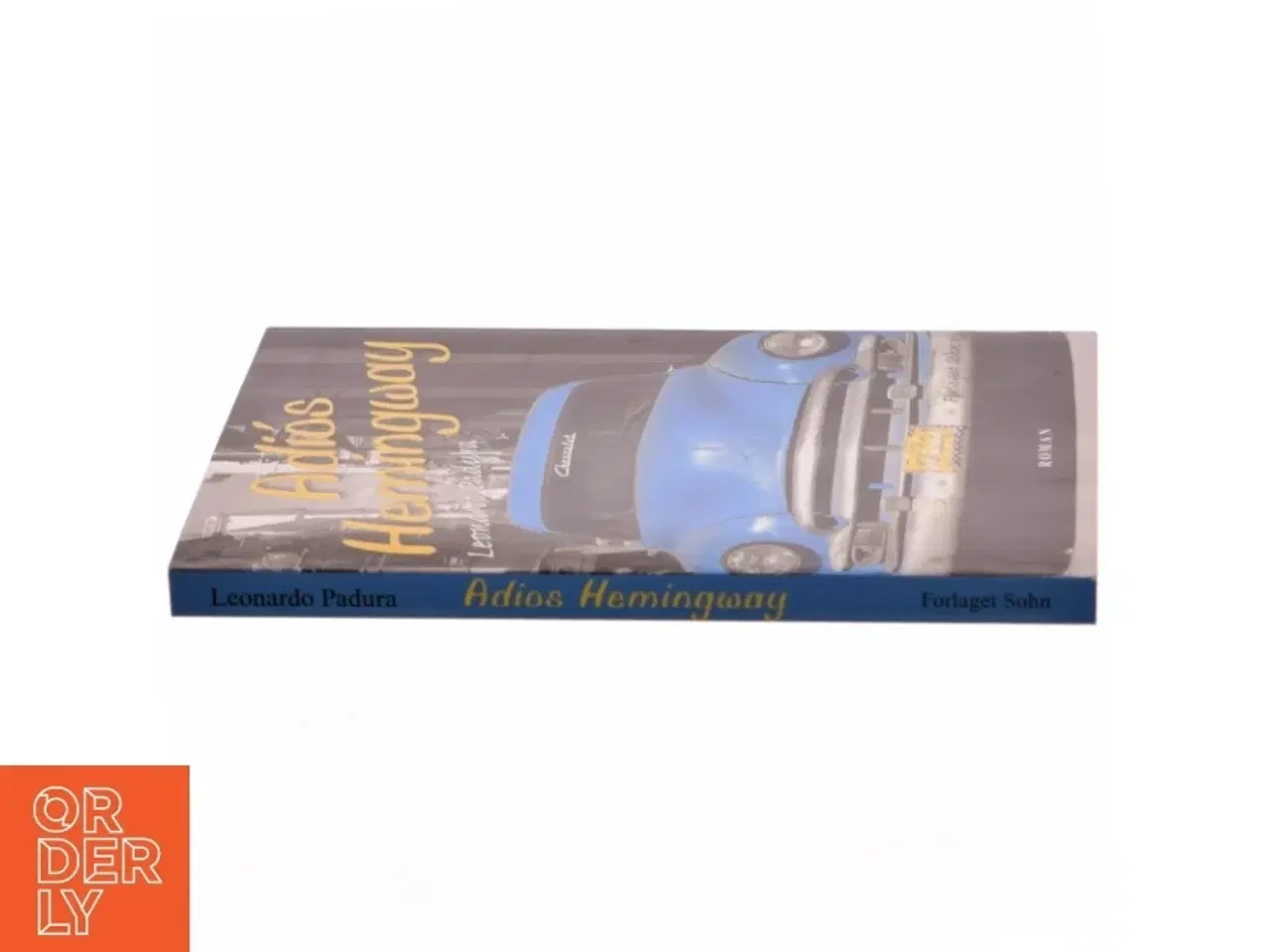 Billede 2 - Adi&#243;s Hemingway : roman af Leonardo Padura (Bog)