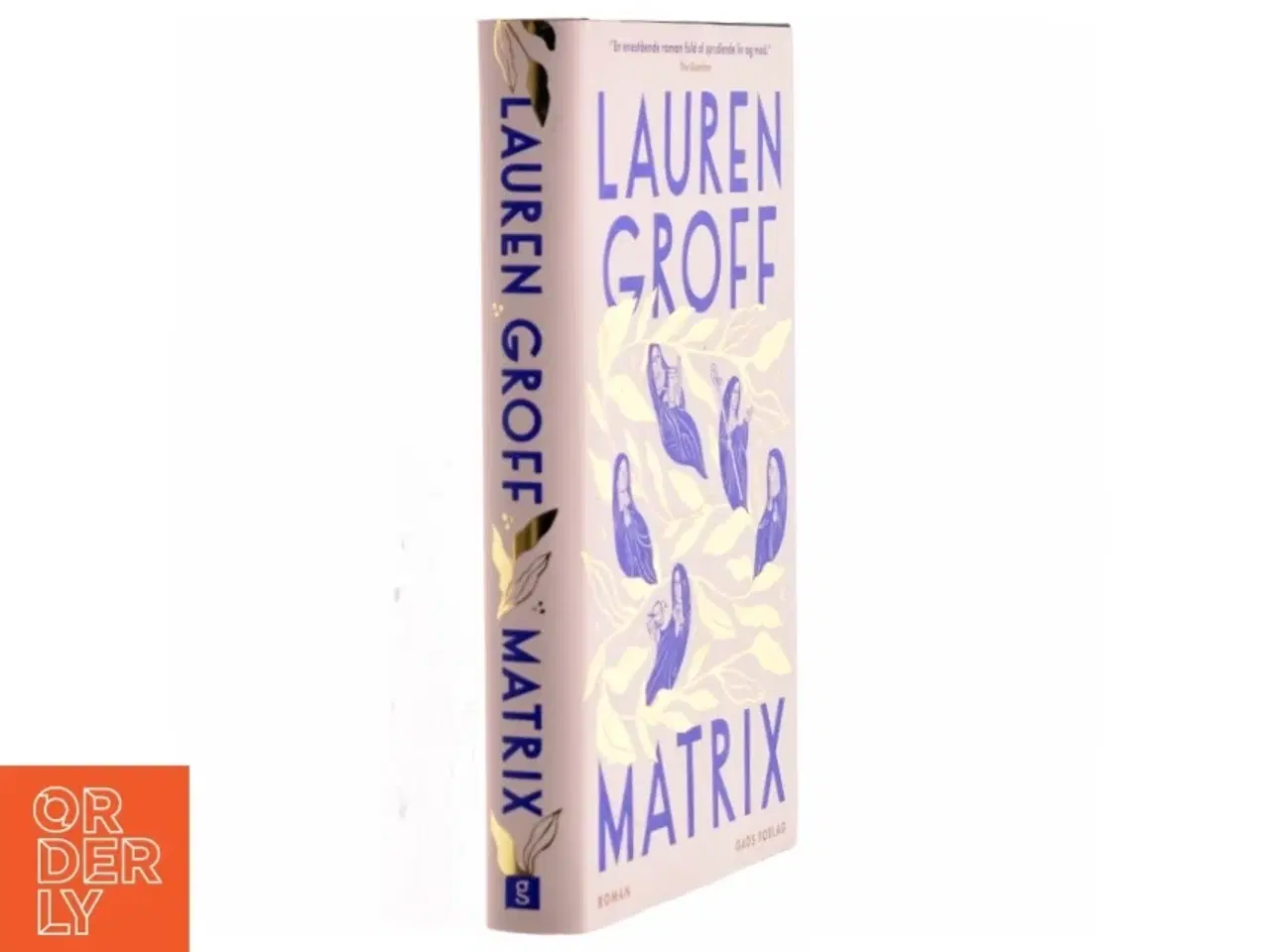 Billede 1 - Matrix : roman af Lauren Groff (f. 1978) (Bog)