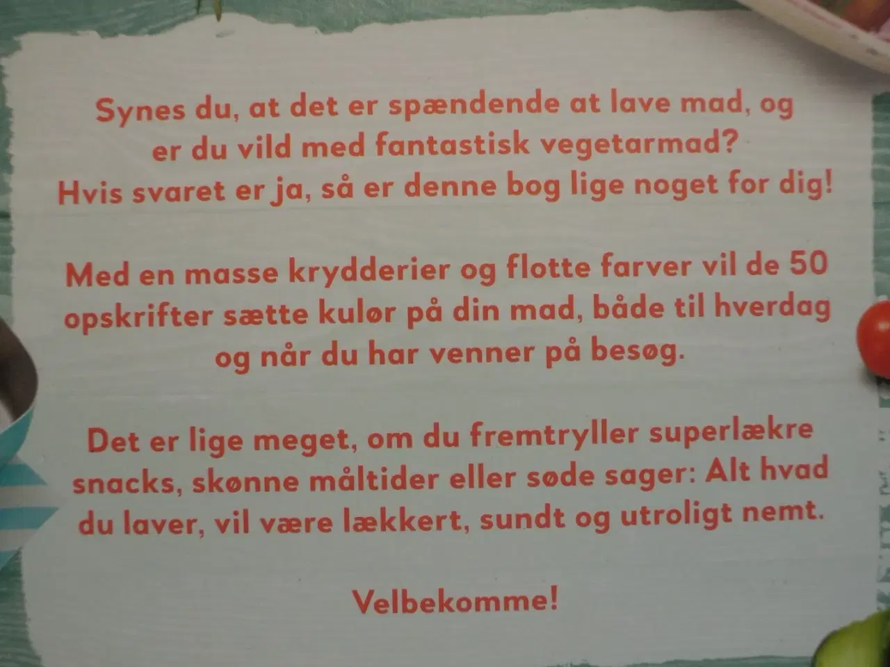 Billede 3 - vegetarmad - 50 opskrifter til hele familien, red.