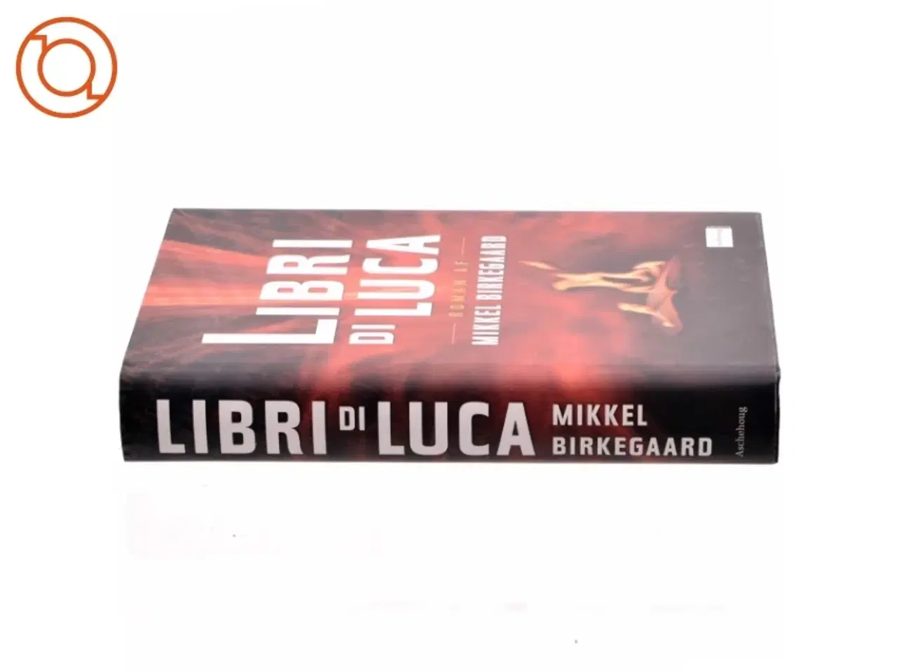 Billede 2 - Libri di Luca af Mikkel Birkegaard (Bog)