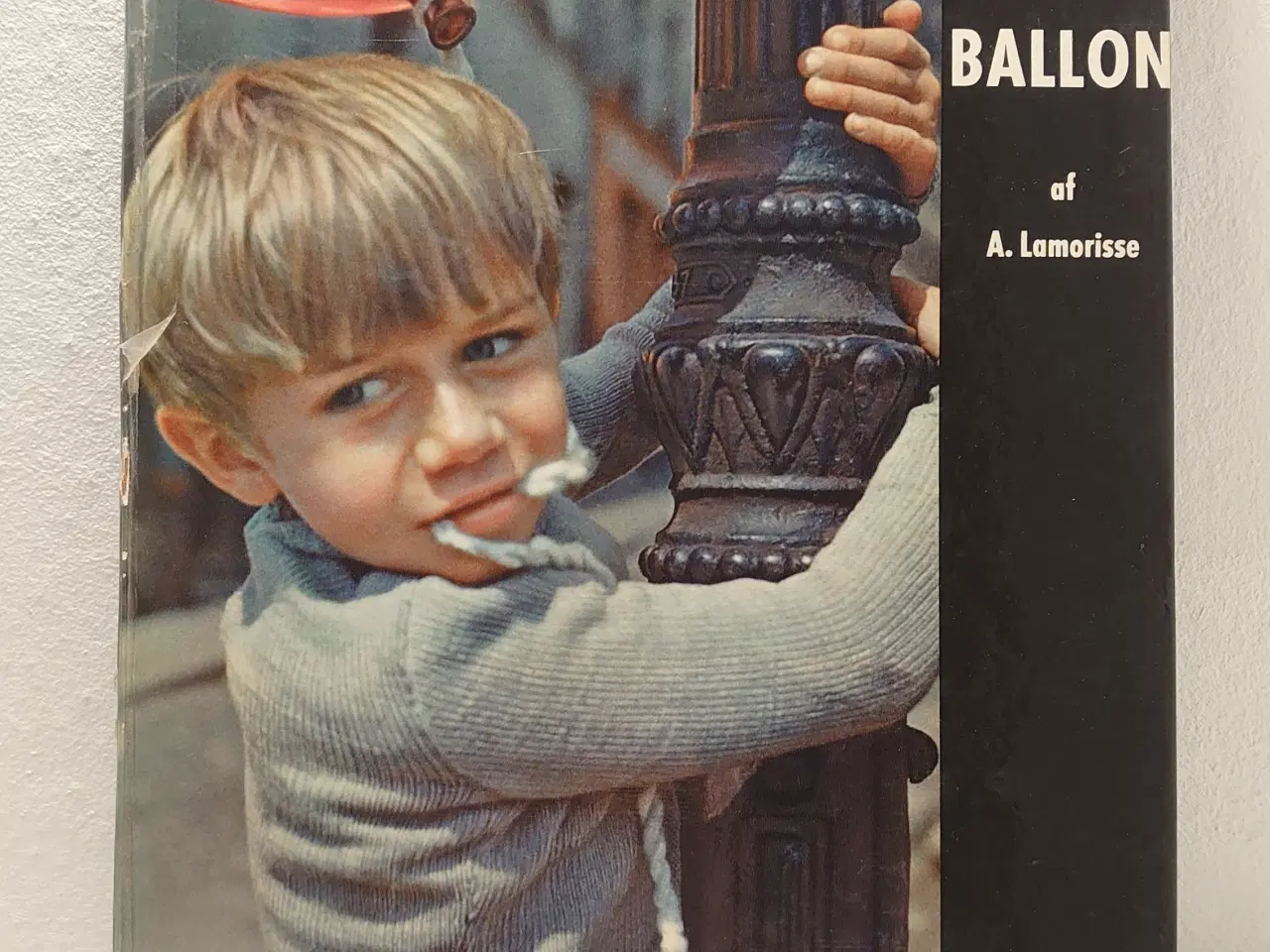 Billede 1 - A.Lamorisse: Den røde ballon. 1. udgave 1958