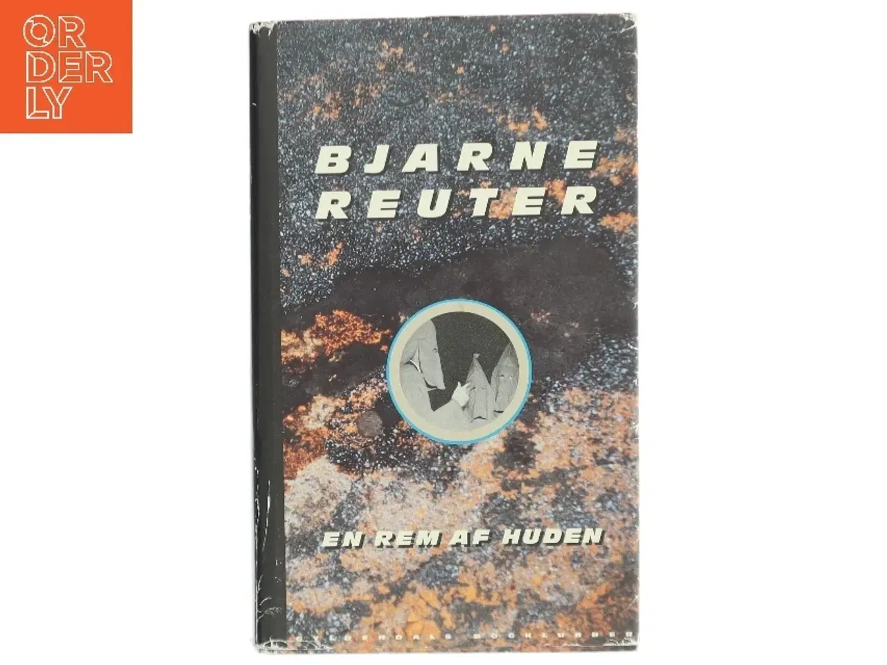 Billede 1 - En Rem af Huden af Bjarne Reuter