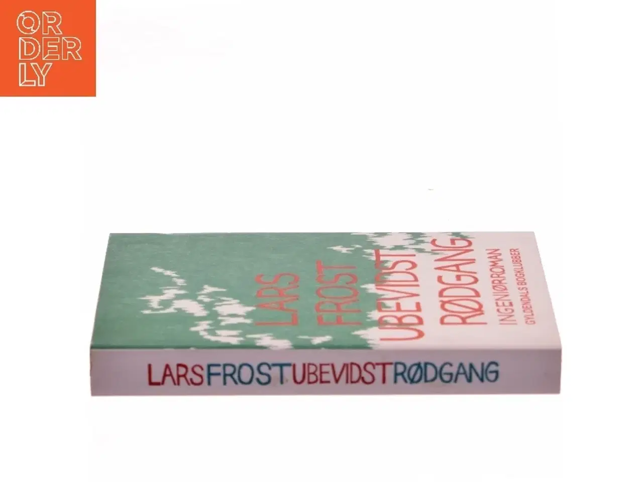 Billede 2 - Ubevidst Rødgang af Lars Frost (Bog)